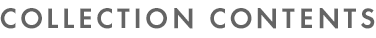 COLLECTION　CONTENS