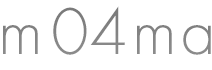 m04ma
