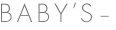 BABY'S -